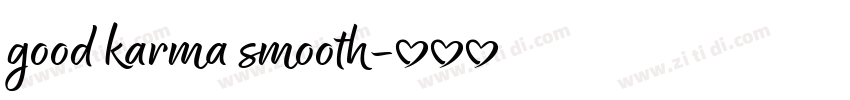 good karma smooth字体转换 good karma smooth字体转换